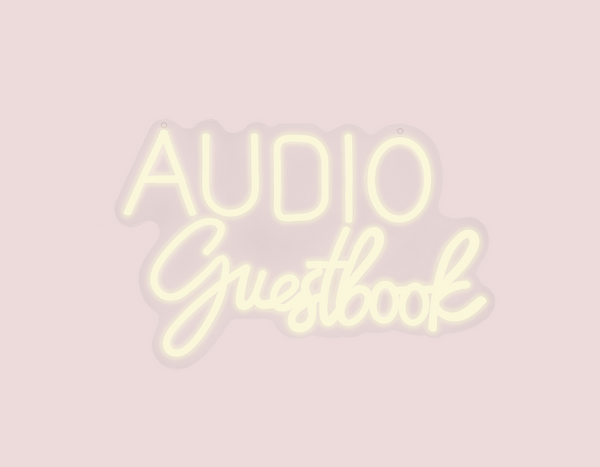 "audio guestbook" - neon sign
